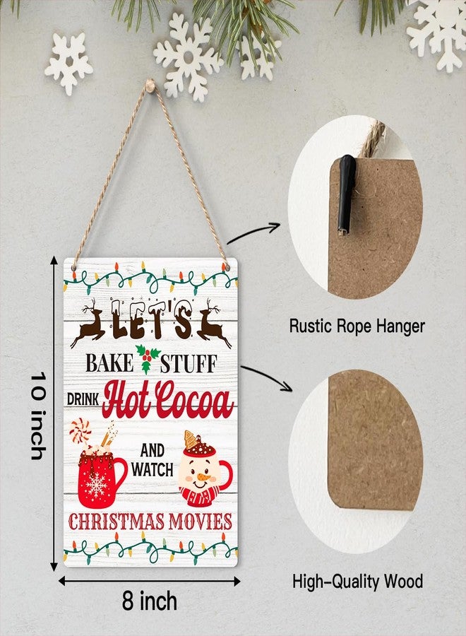 FREHVN Let'S Bake Stuff Drink Hot Cocoa And Watch Christmas Movies Wood Sign Winter Decoration Wooden Signs Rustic Hanging Plaque Home Wall Art 8" x 10" Sign Wall Decor for Farmhouse Home Kitchen - Image 2